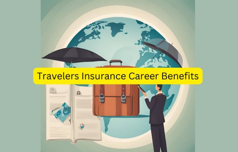 Travelers Insurance Career Benefits